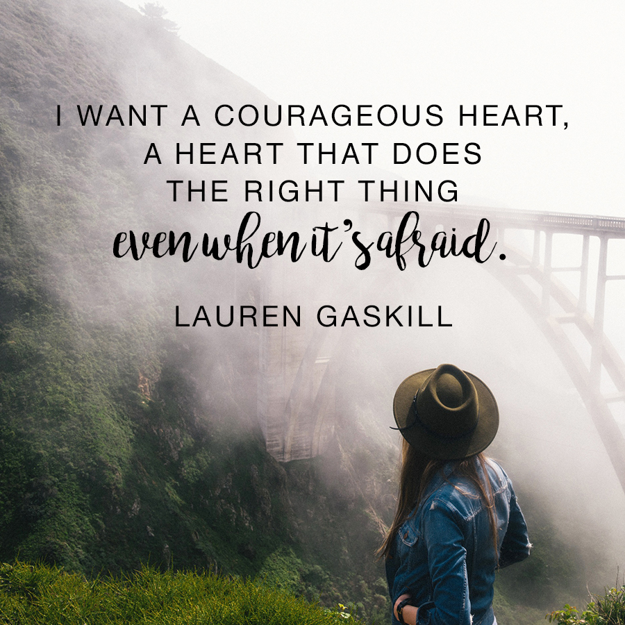 A Prayer For Courage | Lauren Gaskill