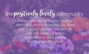 The Positively Lovely Community - Lauren Gaskill Inspires