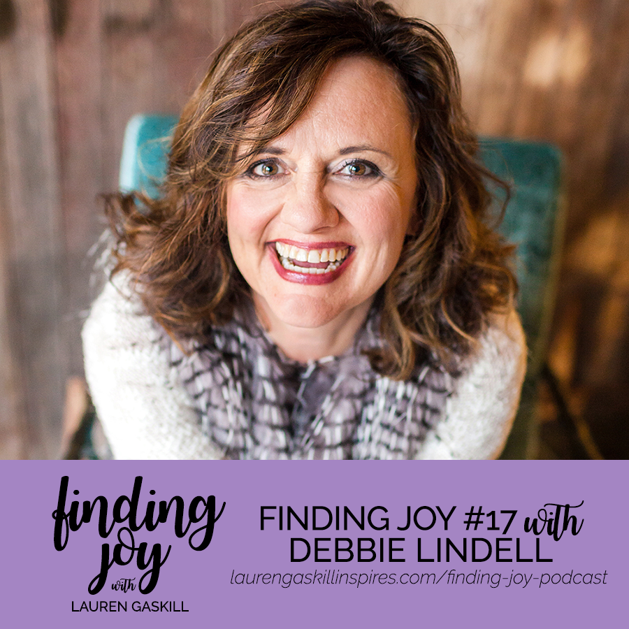 Finding Joy Podcast with Debbie Lindell