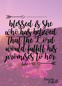 Blessed is she who believes.